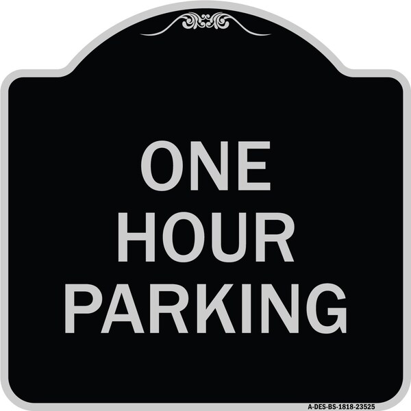 One Hour Parking Heavy-Gauge Aluminum Architectural Sign, 18" x 18", BS-1818-23525
